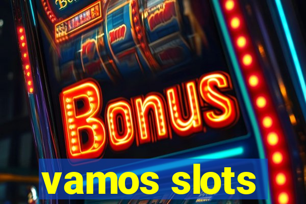 vamos slots